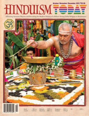 Hinduism Today Oct-Nov-Dec 2013