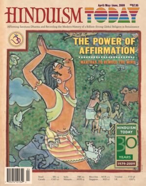 Hinduism Today Apr/May/Jun 2009